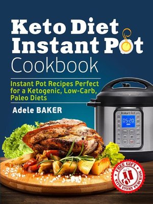 cover image of Keto Diet Instant Pot Cookbook